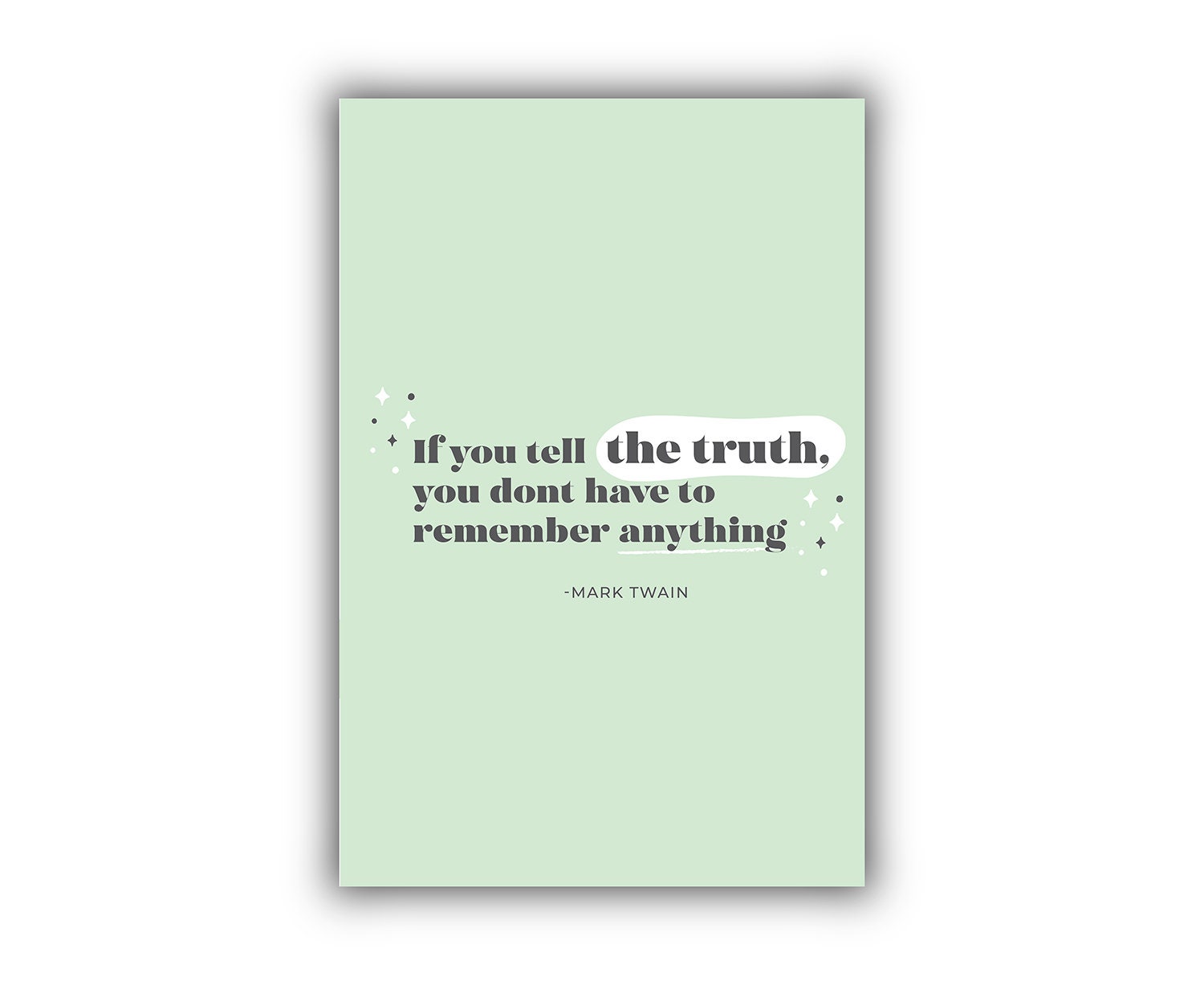 If you tell the truth quote, Mark Twain, Poster Prints, Home wall decor, Dorm room wall art, Office wall art, Motivational quotes, Quotes