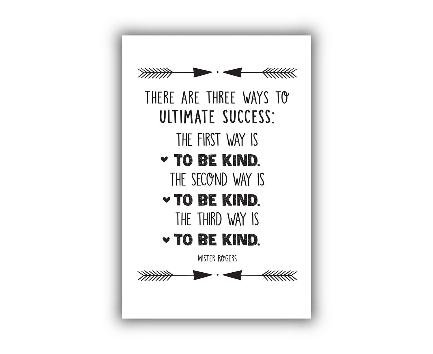 There are three ways to ultimate.., Poster print, Home wall decor, Quote print, Motivational quote print, Office wall decor, Mister Rogers