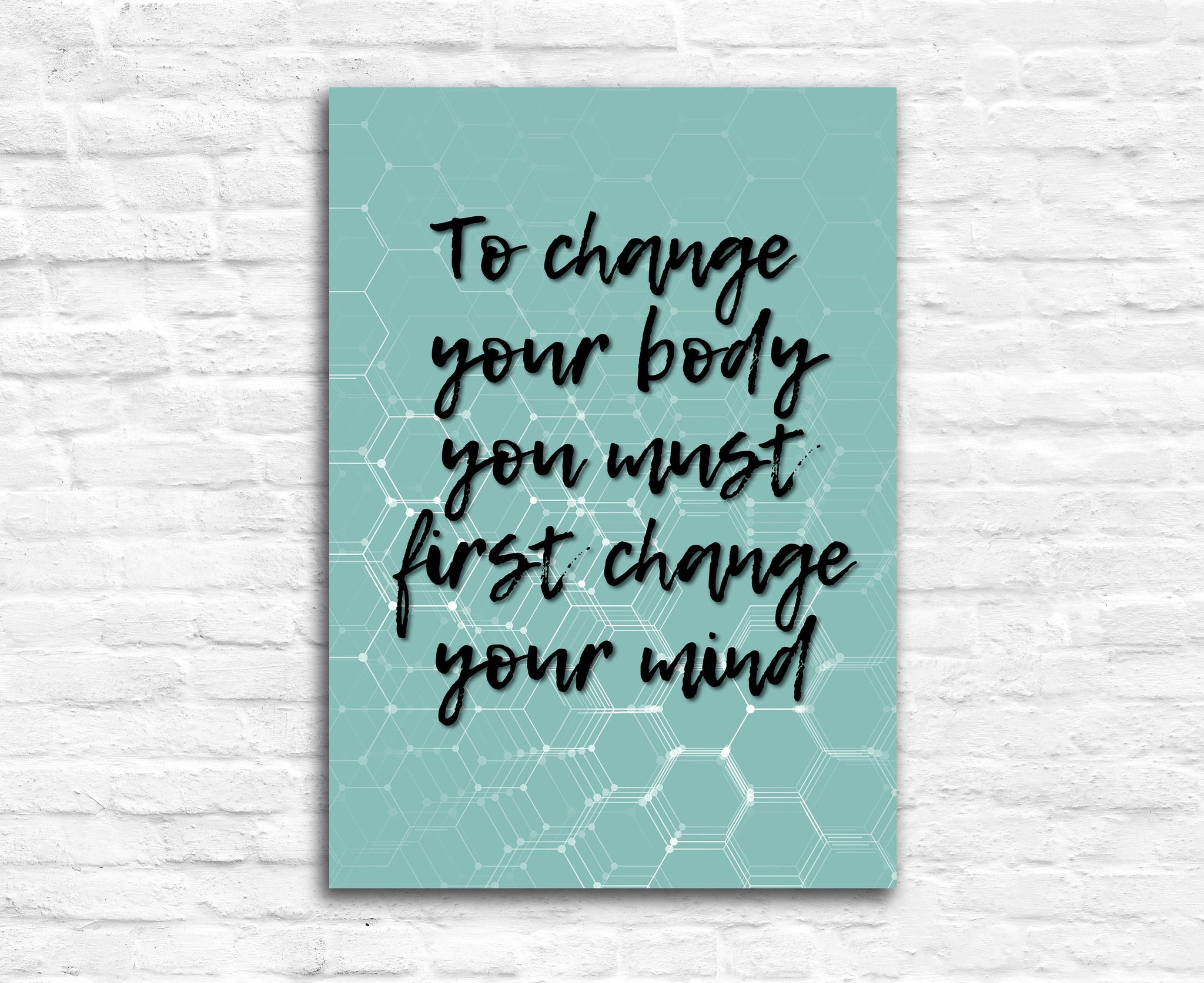 To change your body.., Gym Poster, Gym quote, Gym D√©cor, Home gym d√©cor, Home gym poster, gym wall decor, Fitness d√©cor,Motivational quote