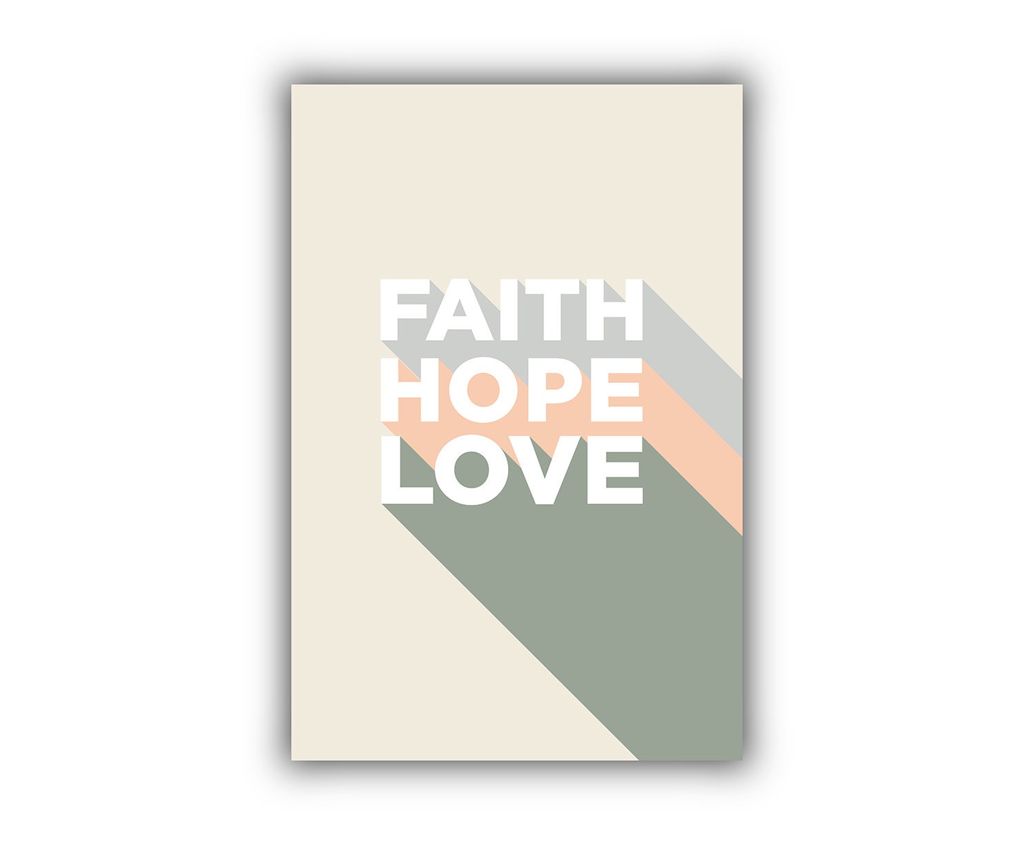 Faith Hope Love,Poster Prints, Modern Poster prints, Home wall Art Prints, Dorm Rooms wall art, Office wall decor, Motivational quotes, Gift