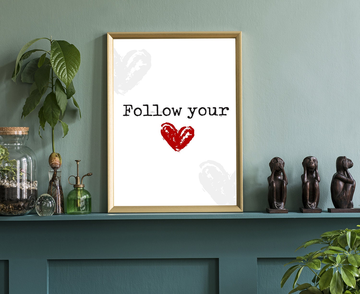 Follow Your heart, Quotes Poster print, Home wall poster,  Office wall decoration, Motivational quote posters, Meaningful word art posters