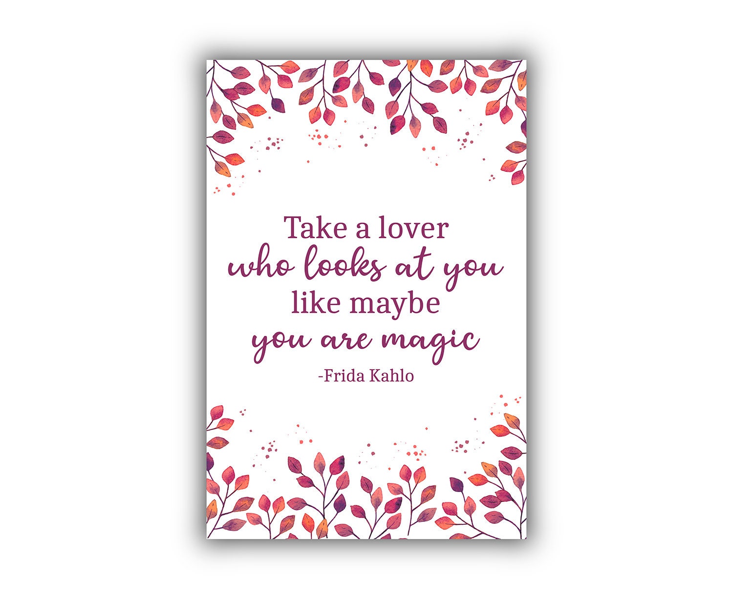 Take a Lover Who.. Frida kahlo quotes, Poster prints, Inspirational quote prints, Motivational quote posters, Home wall art, Room wall arts