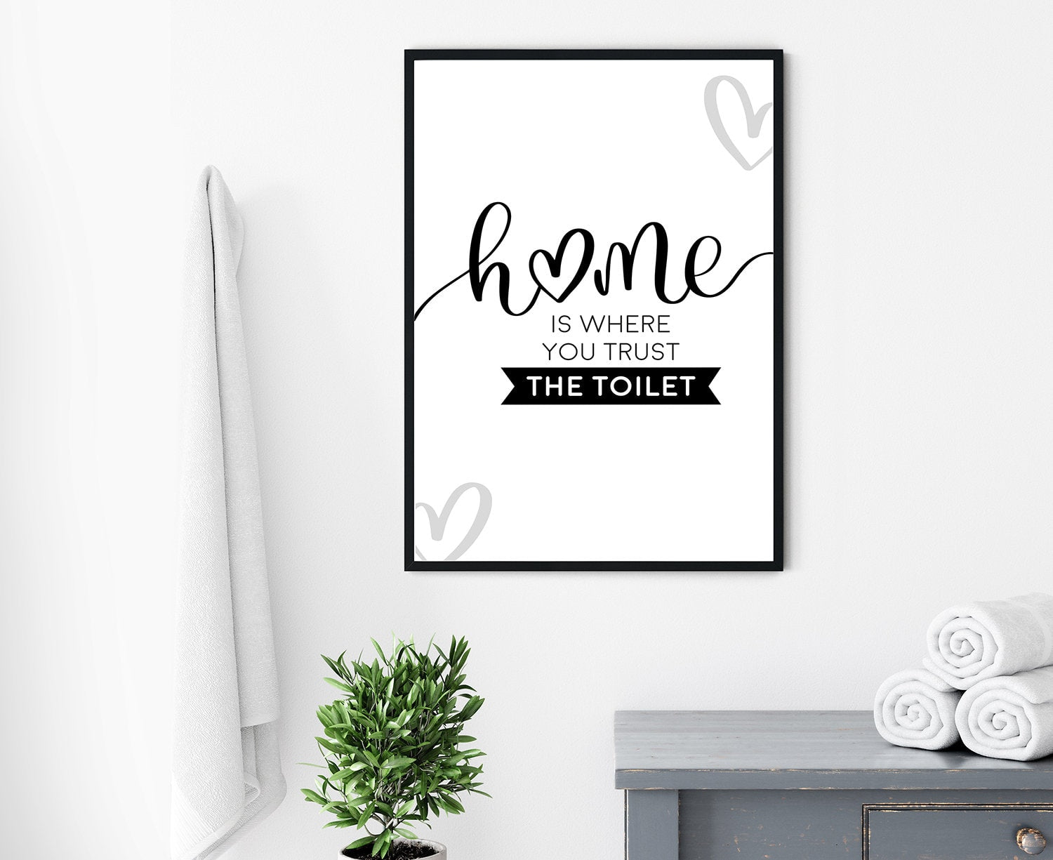 Home is where you trust toilet,Restroom wall decor, Bathroom wall decor, Poster print, Bathroom wall art, Quote print, Home decor wall art