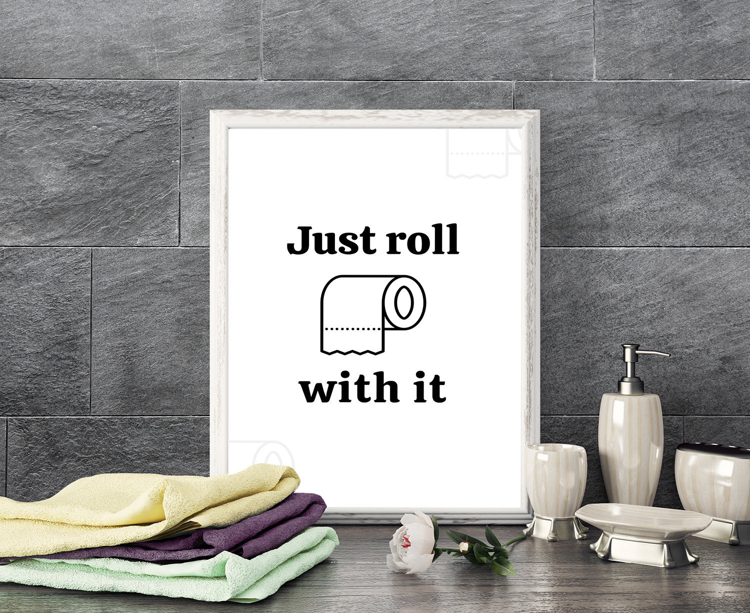 Just roll with it, Restroom wall decor, Bathroom wall decor, Poster print, Bathroom wall art, Quote print, Home decor wall art,Modern poster