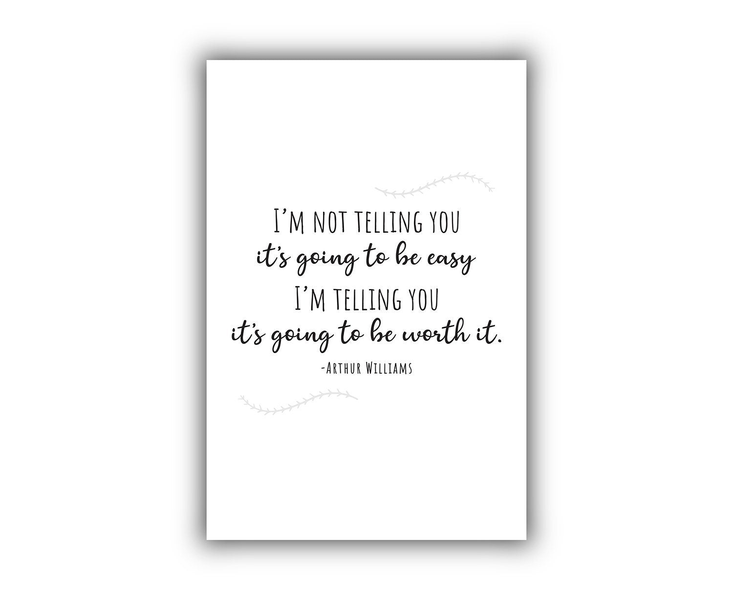Arthur Williams Quote Poster print, Home wall art, Quote prints, Motivational quotes, Entrepreneur Print, Inspirational Quotes About Life